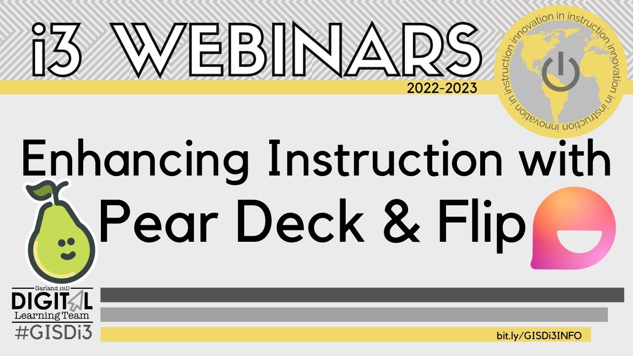 Using PearDeck and Flip to Enhance Instruction - Eliana Menacho & Jaquelyn Portillo