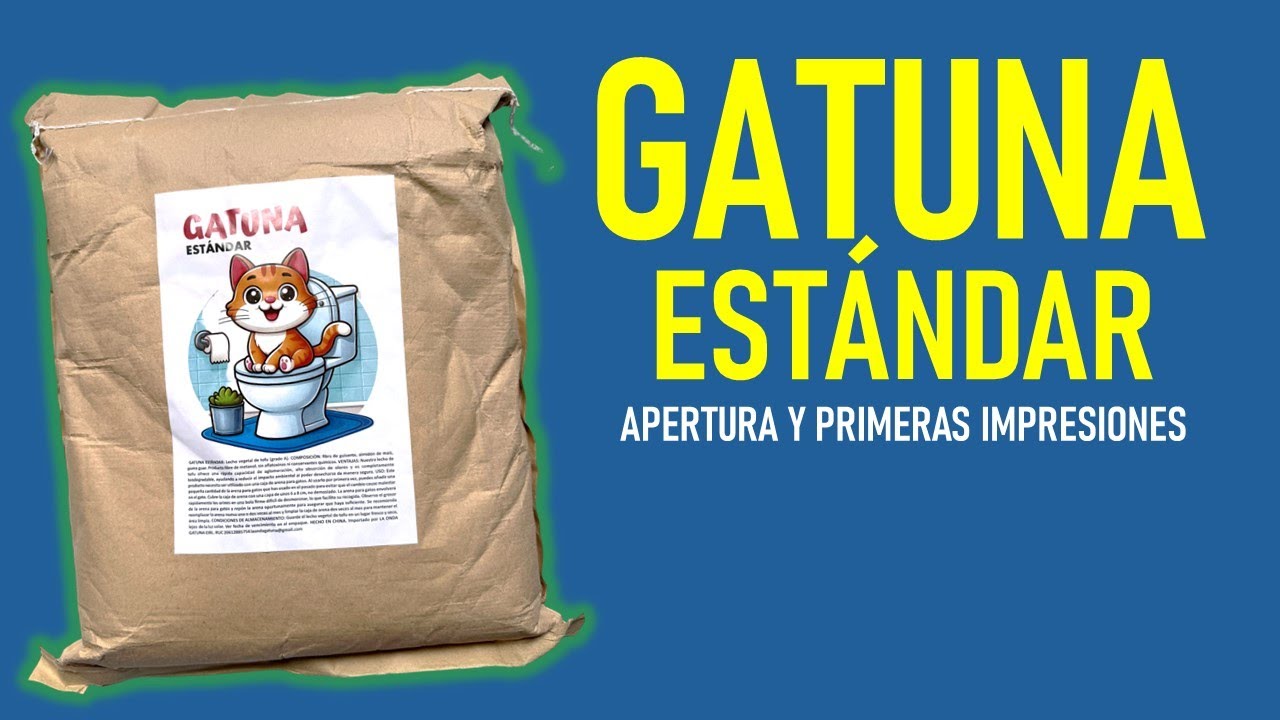 Abriendo la arena vegetal GATUNA ESTÁNDAR y mis primeras impresiones