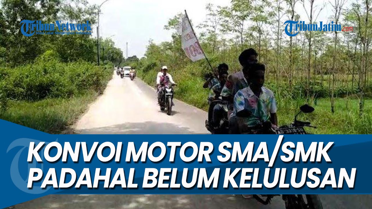 BELUM KELULUSAN TAPI SUDAH KONVOI, Aksi Remaja Berseragam SMA dan SMK di Bangkalan