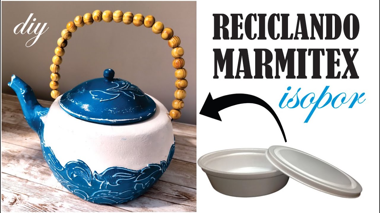 DIY | ARTESANATO LINDO COM MARMITEX OU MARMITA DE ISOPOR