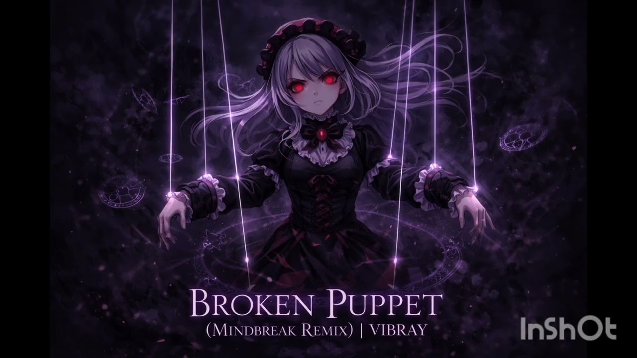 Shalltear Flow – Broken Puppet (Remix) – Overlord | VIBRAY