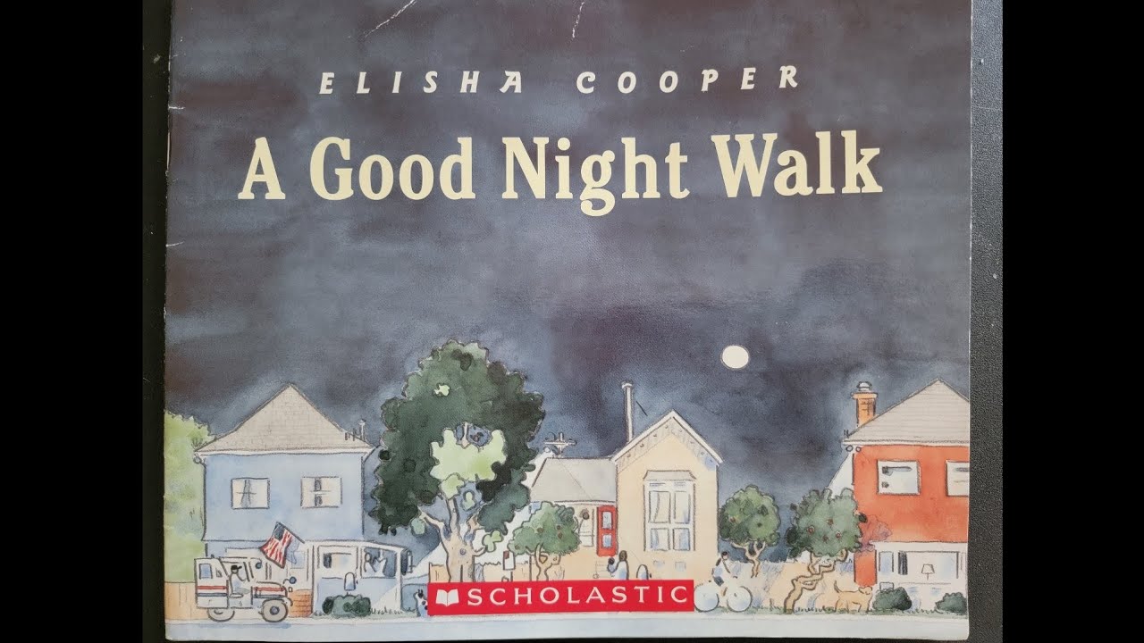 A Good Night Walk- Read Aloud by Goofy Ruby