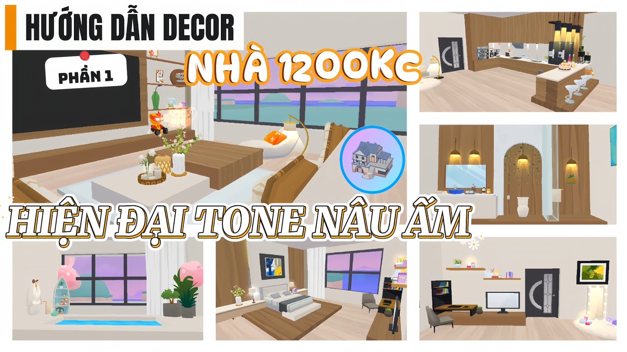 PLAY TOGETHER | Hướng dẫn decor nhà 1200KC Hiện đại Tone nâu ấm 🤎🤍 PHẦN 1 #ptgcreator