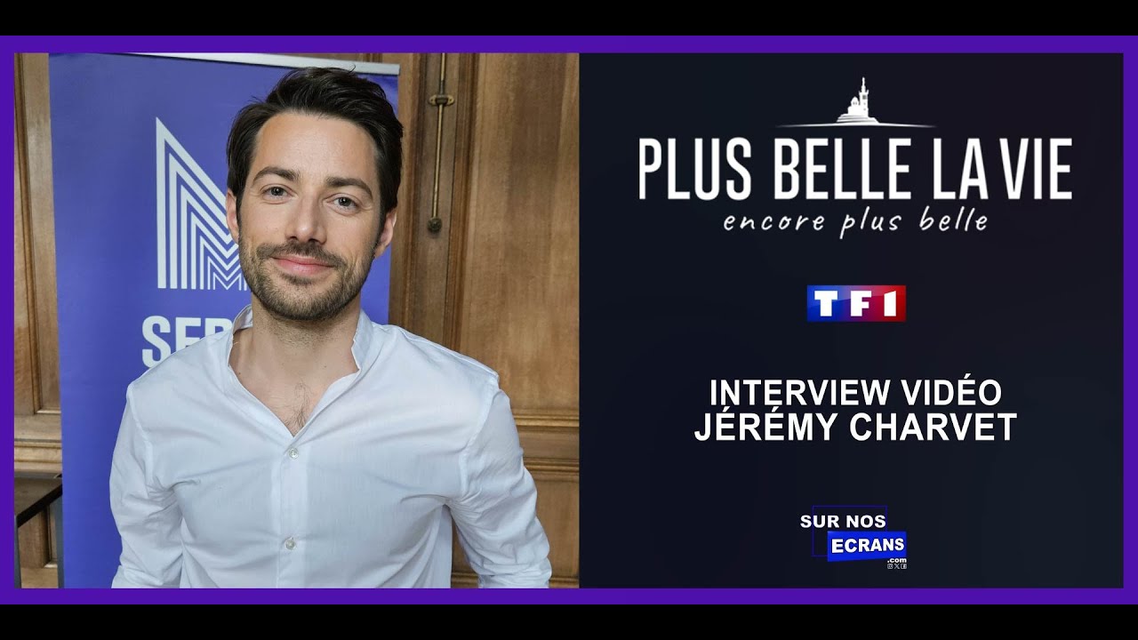 [Interview] Plus Belle la vie, encore plus belle - Jérémy Charvet - Ulysse Kepler - TF1 - The Voice