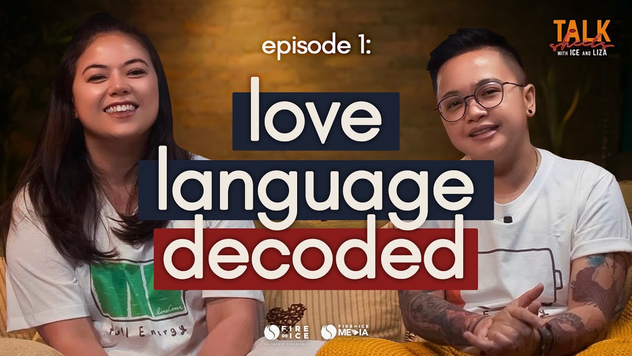 Episode 1: Love Language Decoded | Talk Sheets with Ice and Liza