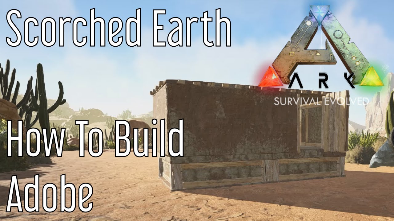 Building Adobe Structures in ARK: Scorched Earth