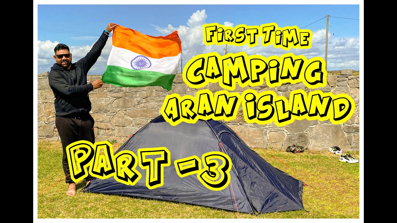 Aran Islands Camping Part 3 || Caming fun || Inis more || VeeStyle Vlogs || Indian in Ireland