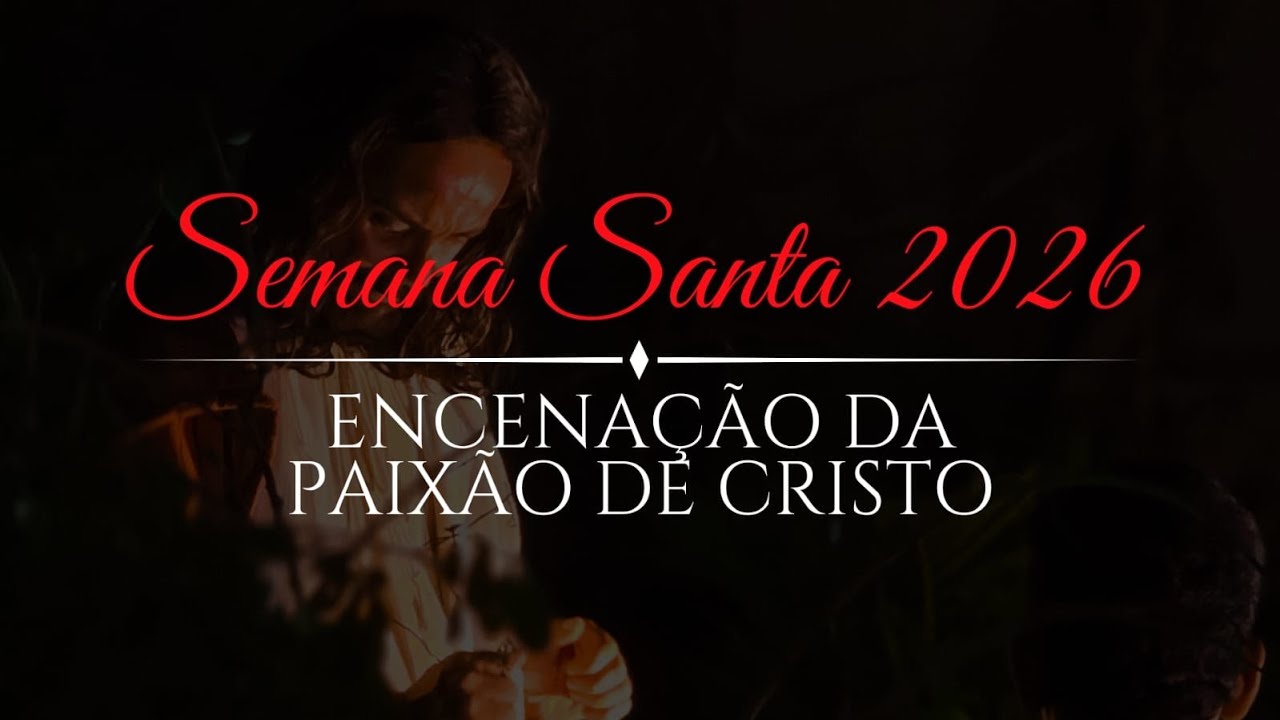 ENCENA&Ccedil;&Atilde;O DA PAIX&Atilde;O DE CRISTO - PAROQUIA NOSSA SENHORA DE ASSUN&Ccedil;&Atilde;O