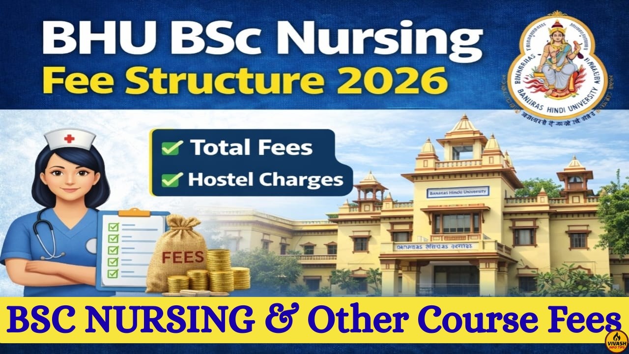 BHU BSc Nursing Fee Structure 2026 | BSC Nursing & All Courses Fees Complete Details