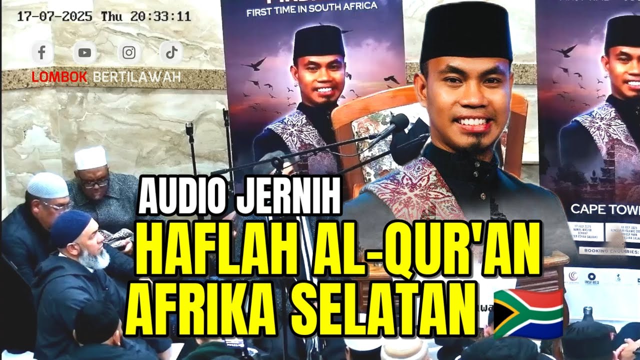 FULL VIDEO SPESIAL TILAWAH SYAMSURI FIRDAUS DI AFRIKA SELATAN, SUARA MERDUNYA BIKIN JAMA'AH TERPUKAU