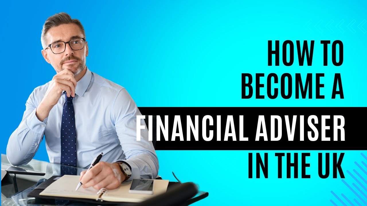 How To Become A Financial Adviser in the UK (and why it's worth it!)