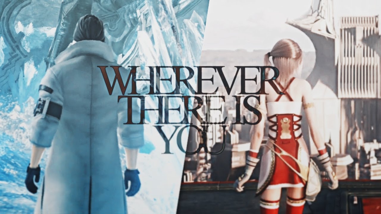 Wherever there is you | Snow/Serah