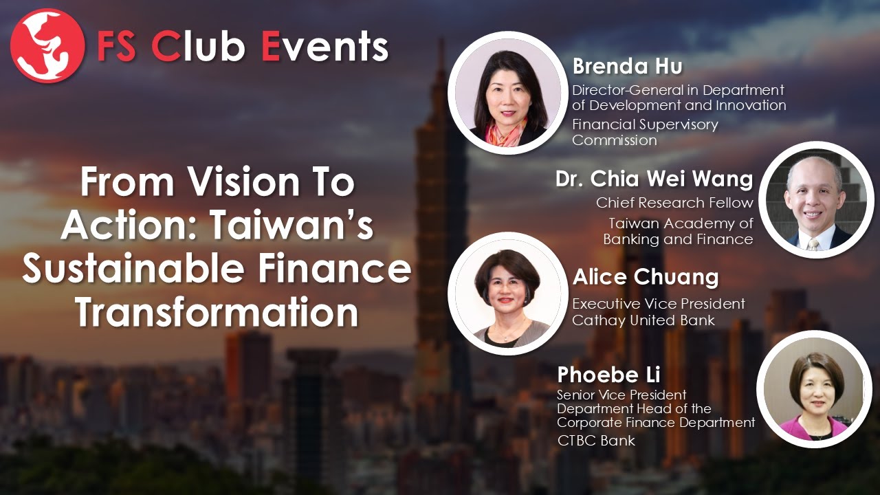 From Vision To Action: Taiwan’s Sustainable Finance Transformation