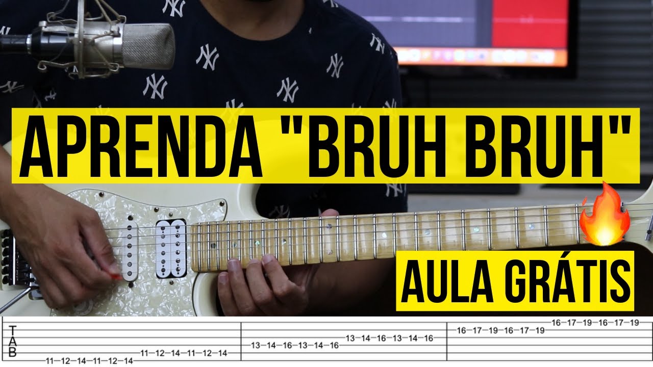 AULA DE GUITARRA - BRUH BRUH SEXTINAS