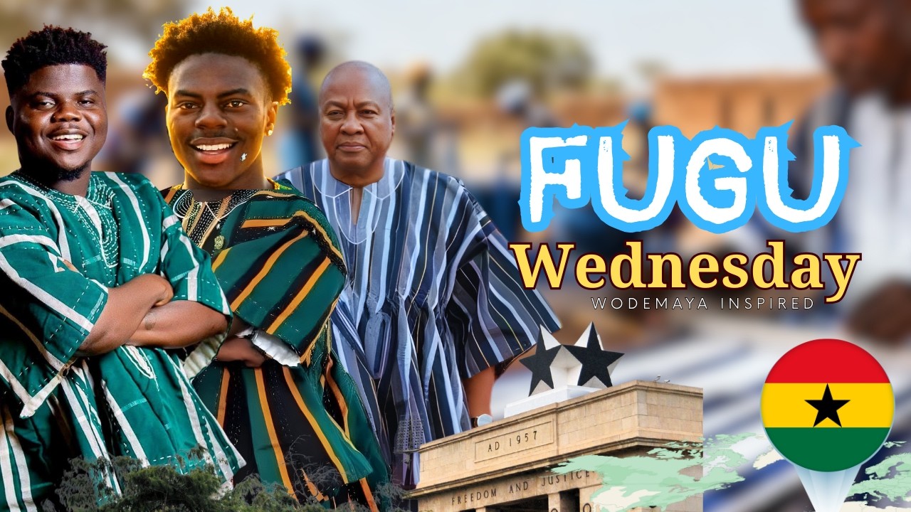 FUGU WEDNESDAY 🇬🇭✨ | Inspired by Wode Maya | Ghana Pride Gospel Highlife Song