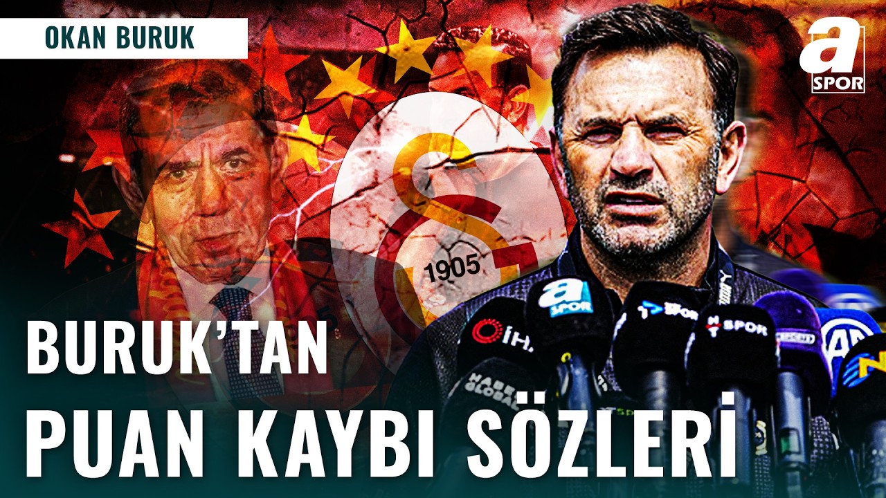 SON DAKİKA | Okan Buruk'tan &Ccedil;arpıcı A&ccedil;ıklamalar! 