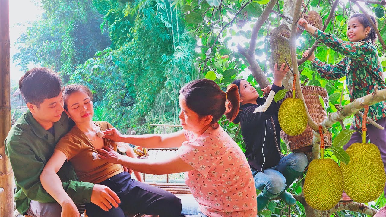 Take care of Nhinh sick, harvest jackfruit to sell, building family farm in the forest, gardening