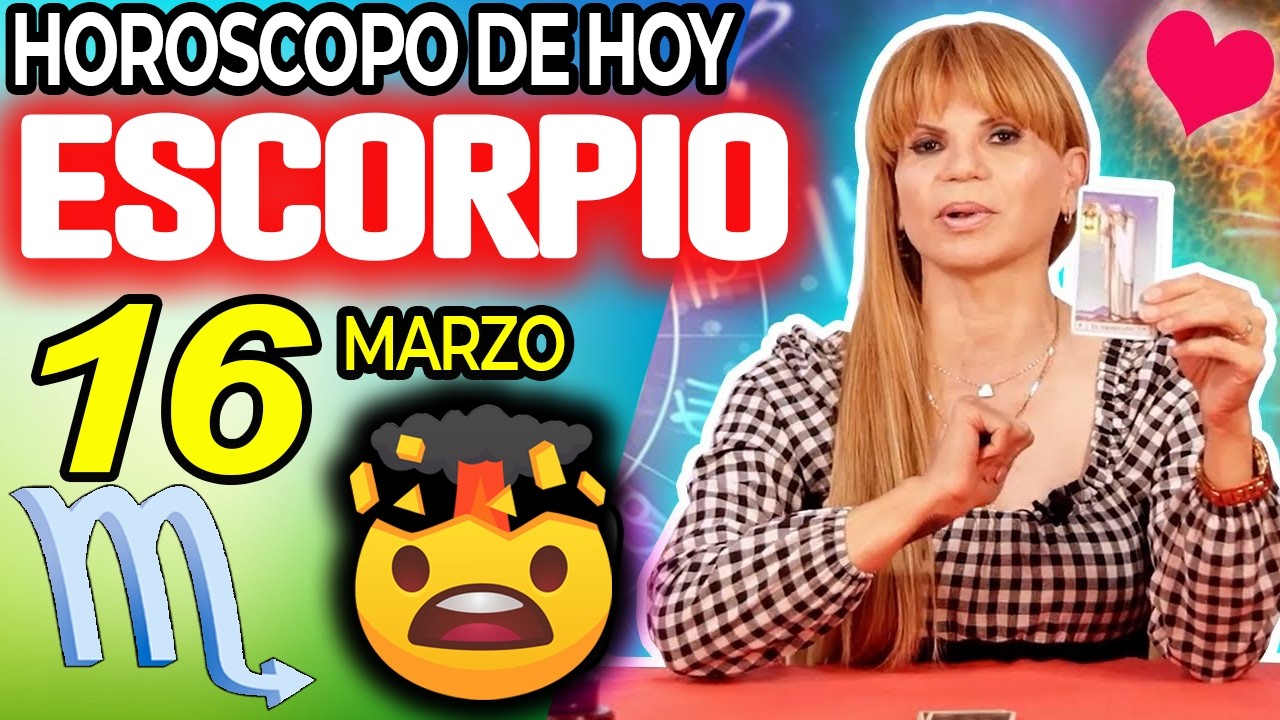 ESCORPIO ♏💣BOMBAZO LLEGA EL FIN😵DIOS DICE BASTA😇 Horóscopo De Hoy 16 De Marzo 2026 | Mhoni Vidente