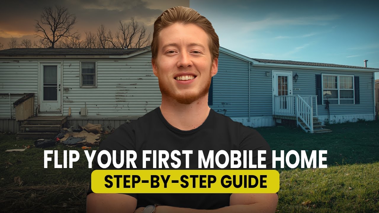 How to Flip Your First Mobile Home (Step-by-Step for Beginners)