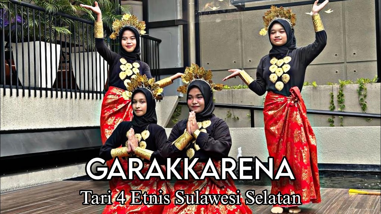 GARAKKARENA - TARI 4 ETNIS SULAWESI SELATAN