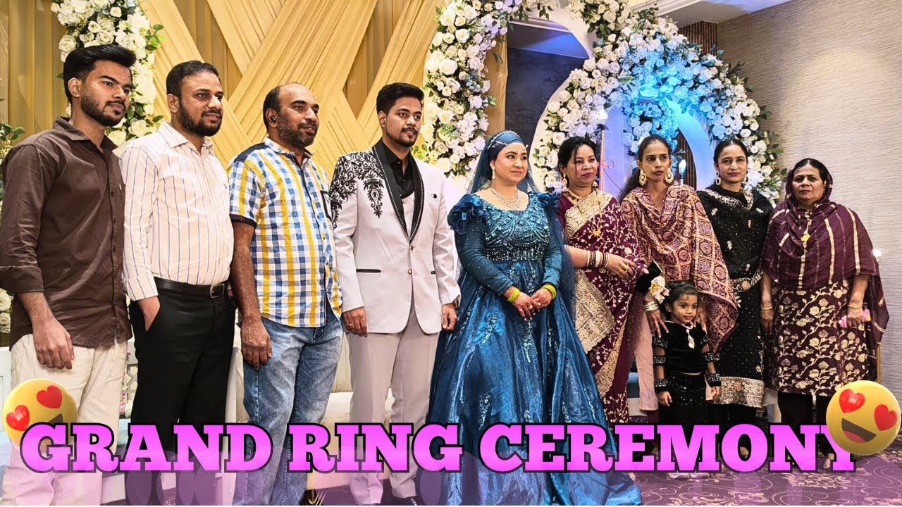 Grand Ring Ceremony 💍| Full Family Celebration ❤️