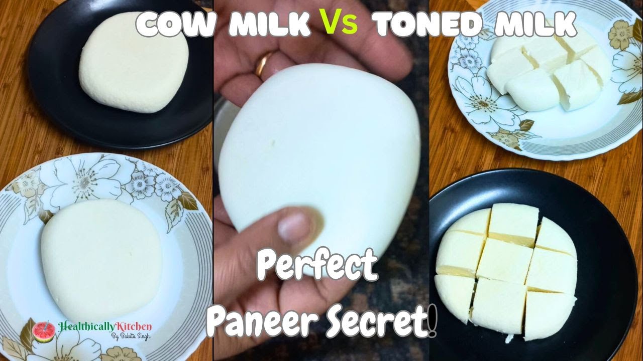 Cow Milk vs Toned Milk Paneer | कौन सा दूध बेहतर पनीर बनाता है?