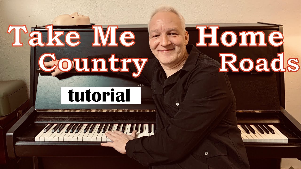Take Me Home Country Roads, Piano Tutorial, Country Piano