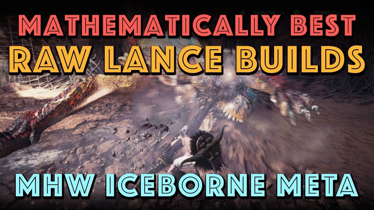 The Best Raw Lance Builds: MHW Iceborne Meta Sets