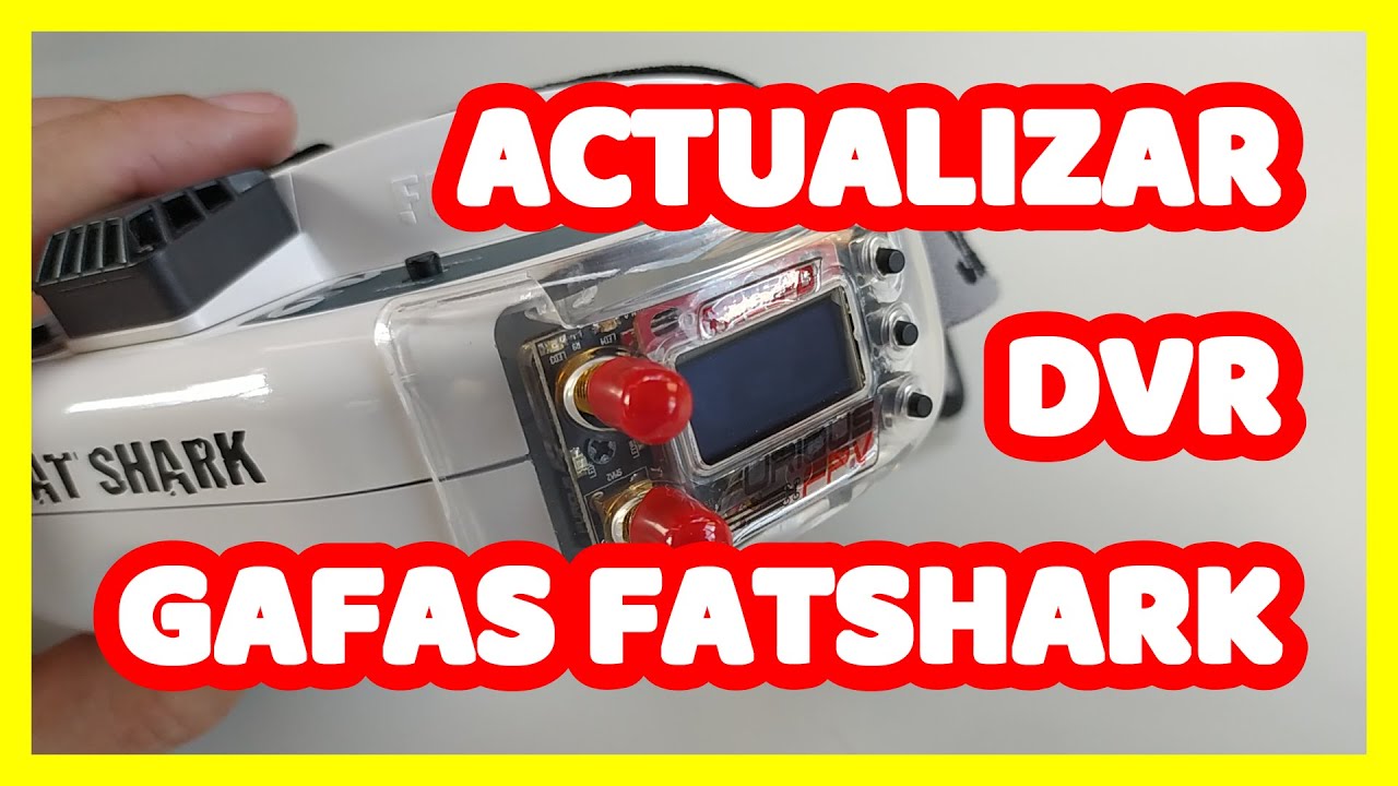 Actualizar DVR gafas Fatshark