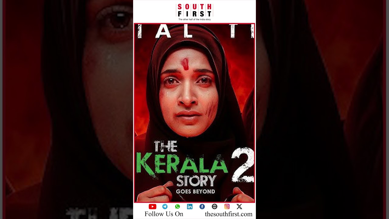 Kerala High Court questions &lsquo;Kerala Story 2&rsquo; portrayal, to watch film before verdict