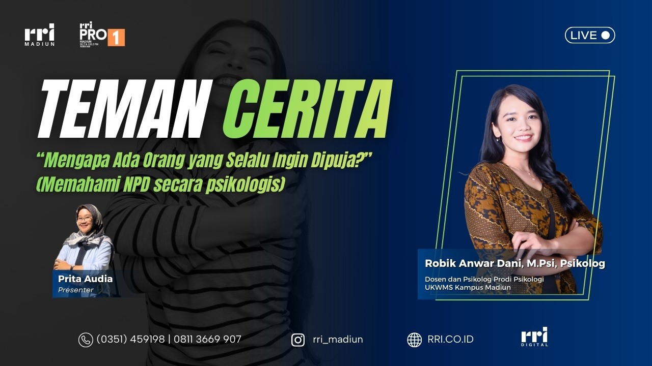 TEMAN  CERITA - MENGAPA ADA ORANG YANG SELALU INGIN DIPUJA?