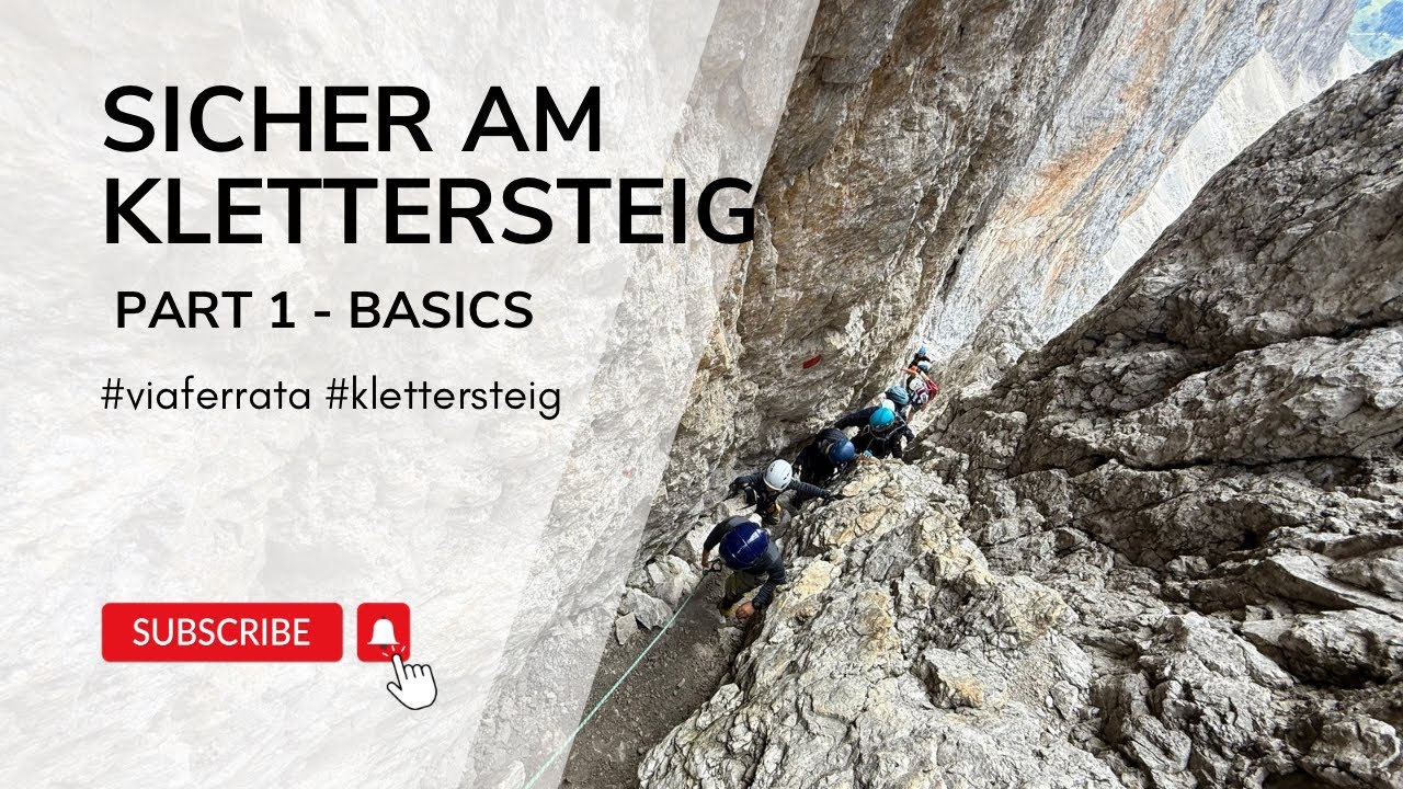 Via Ferrata Safety Explained by a UIAGM Mountain Guide | Part 1 (German Audio)