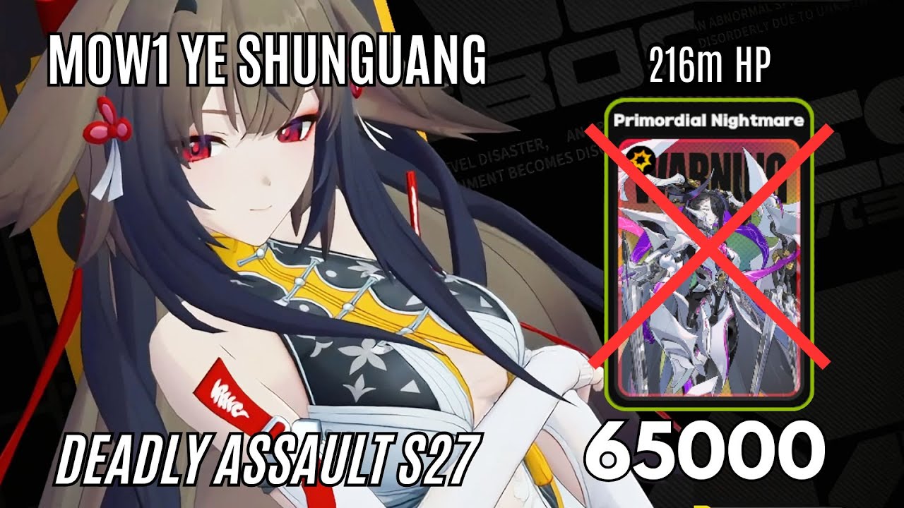 G**ndam!? M0W1 Ye Shunguang 65K The Creator Kill (216m HP) | Deadly Assault S27 | ZZZ 2.5
