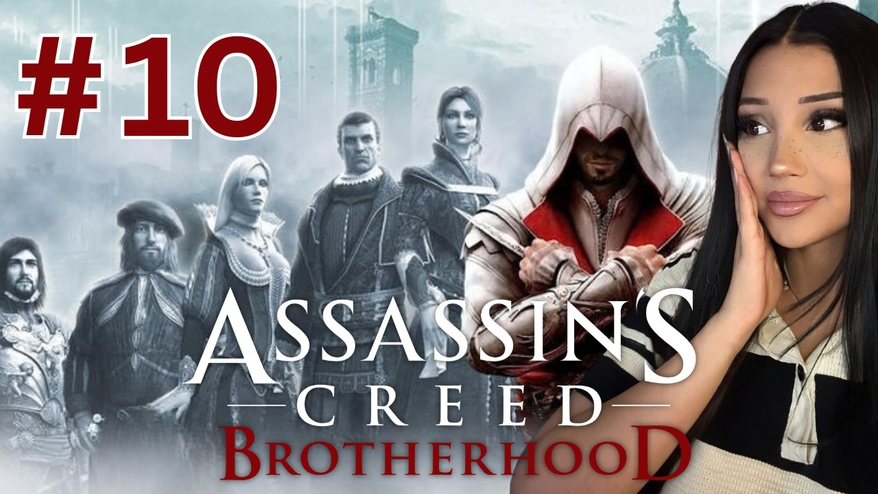 Part 10 – Assassin's Creed Brotherhood – Elquaria Plays