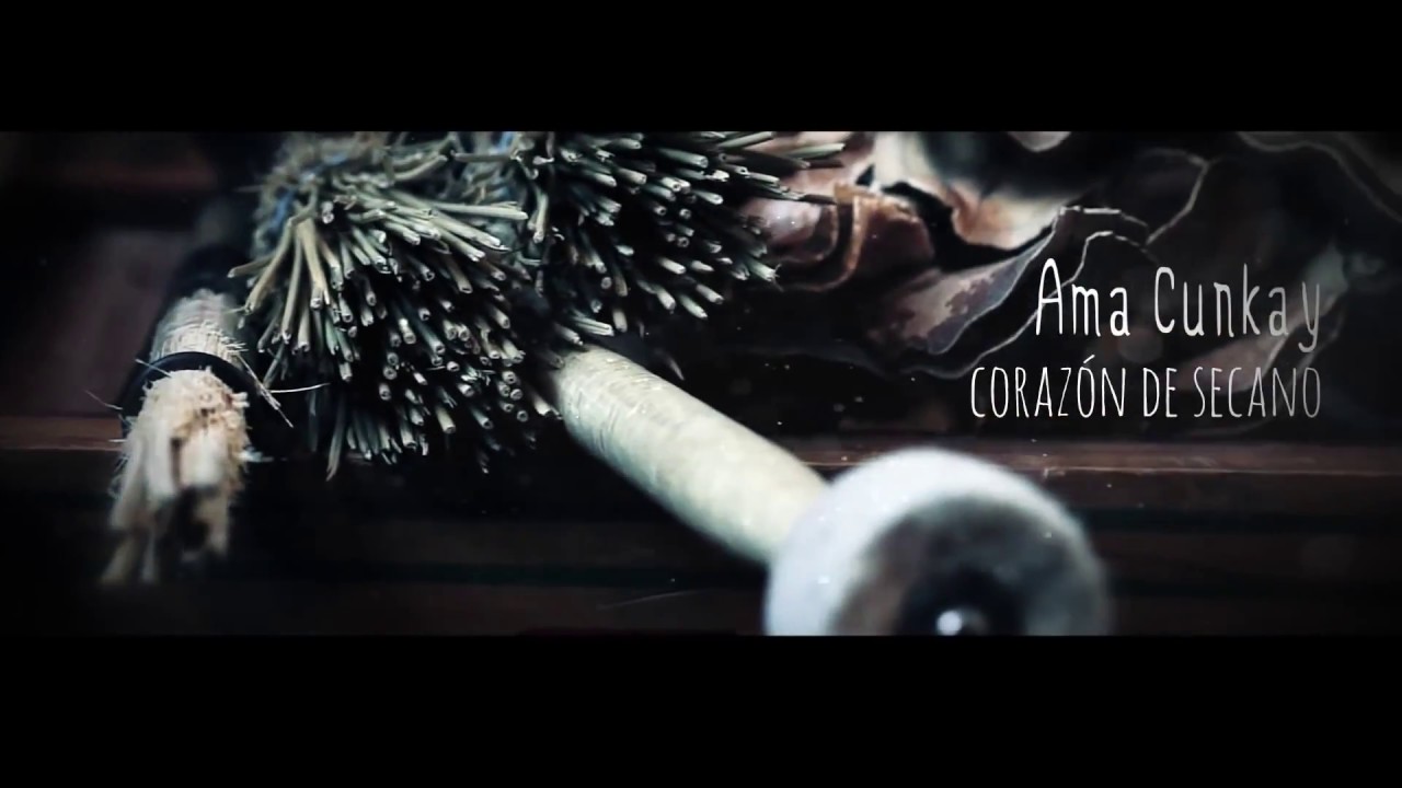 AmaCunkay - Coraz&oacute;n De Secano [Videoclip Oficial]