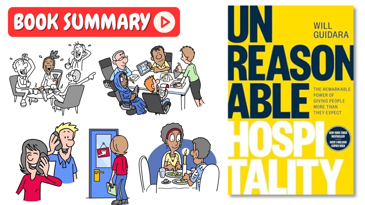 Unreasonable Hospitality by Will Guidara [Book Summary] | Key Lessons in Under 10 Minutes