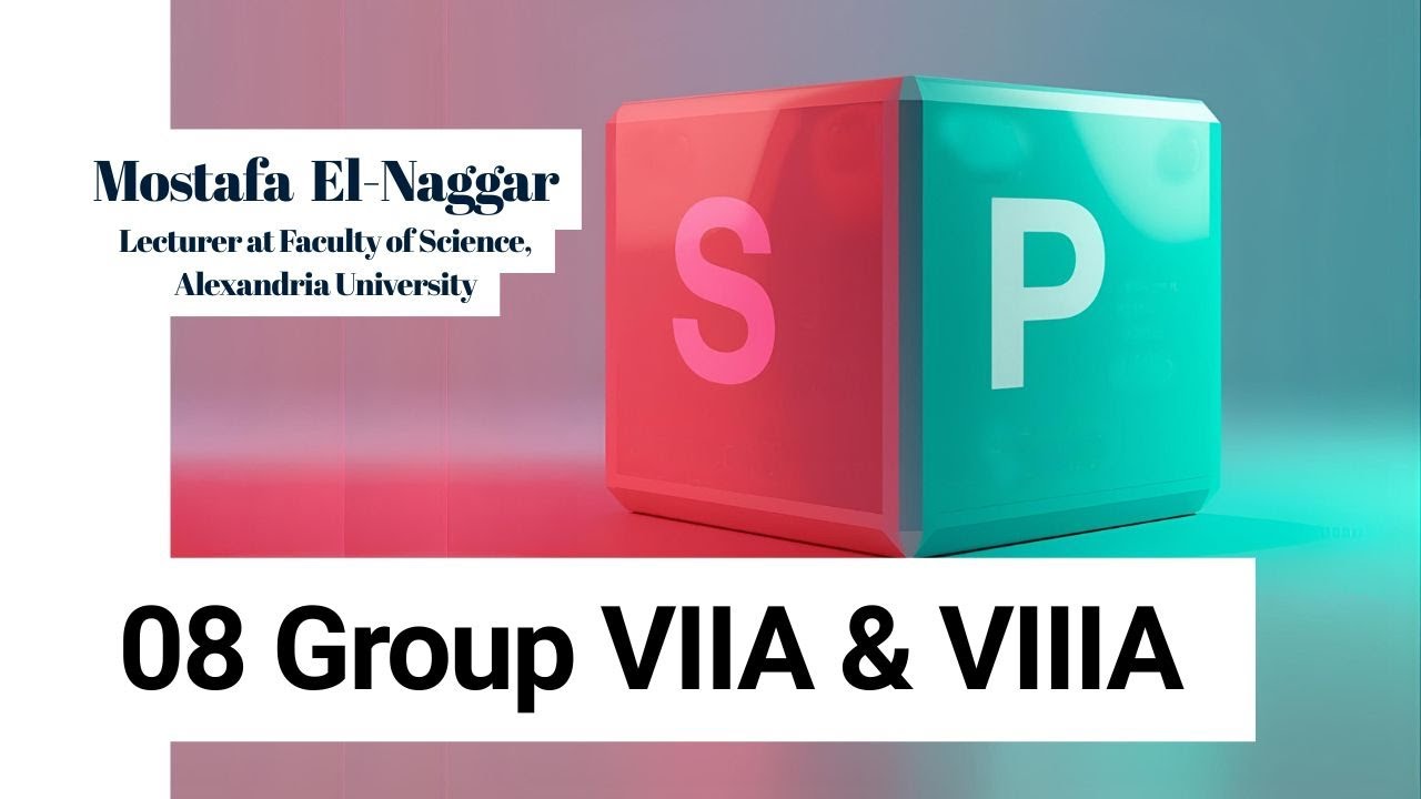 08– 𝐆𝐫𝐨𝐮𝐩 𝐕II𝐀 & VIIIA [𝐓𝐡𝐞 𝐂𝐡𝐞𝐦𝐢𝐬𝐭𝐫𝐲 𝐨𝐟 𝐑𝐞𝐩𝐫𝐞𝐬𝐞𝐧𝐭𝐚𝐭𝐢𝐯𝐞 𝐄𝐥𝐞𝐦𝐞𝐧𝐭𝐬]