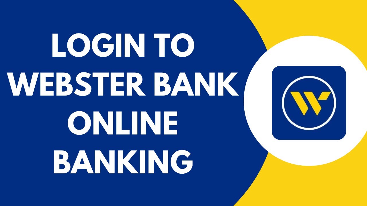 Как войти в личный кабинет онлайн-банкинга Webster Bank (2026)