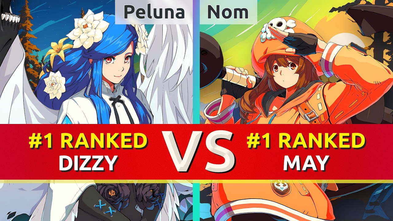 GGST ▰ Peluna (#1 Ranked Dizzy) vs Nom (#1 Ranked May). High Level Gameplay