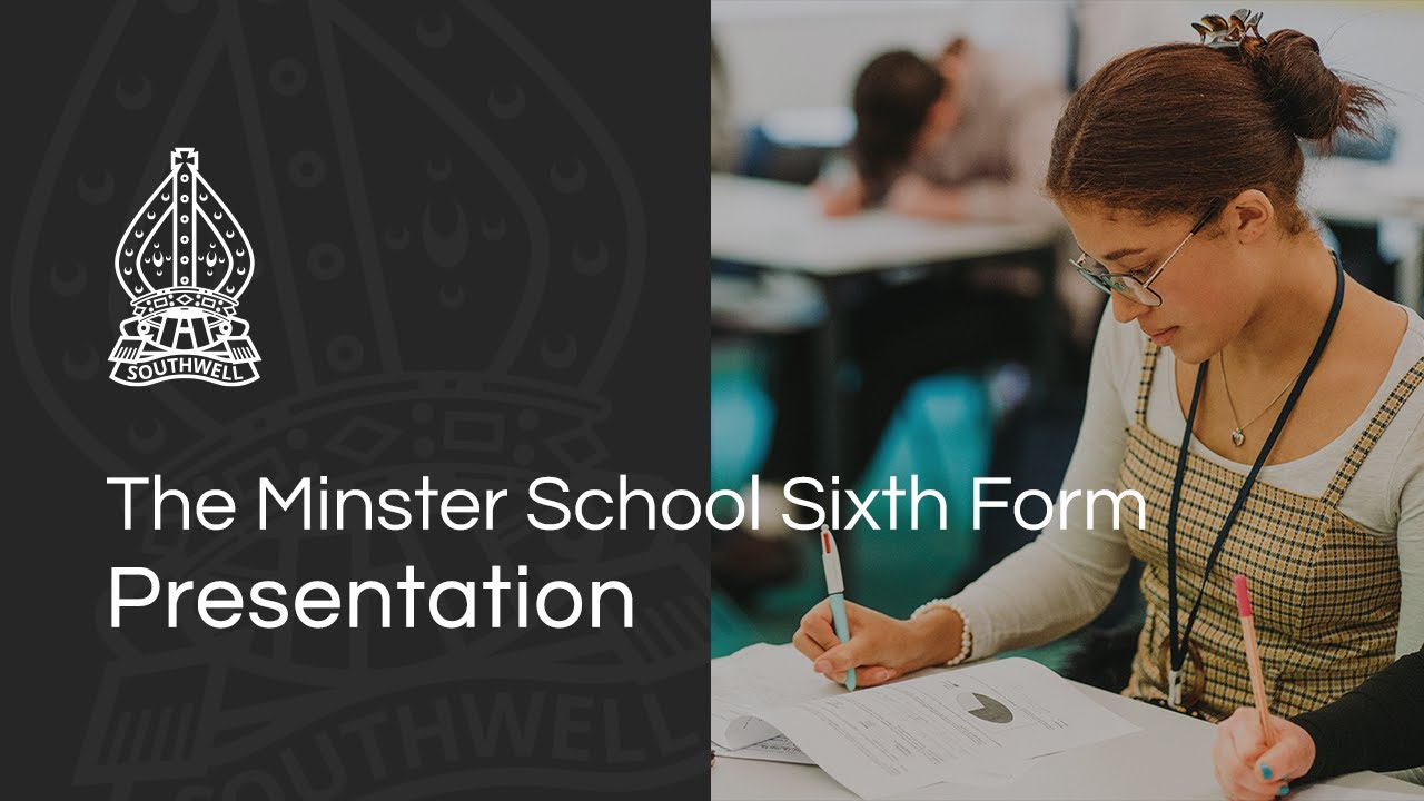 Minster School - Sixth Form Open Evening Presentation