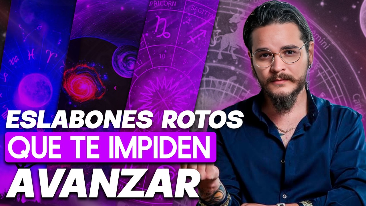 Eslabones Rotos: La Clave para Dejar de Repetir Errores | Astrólogo Daniel Daza