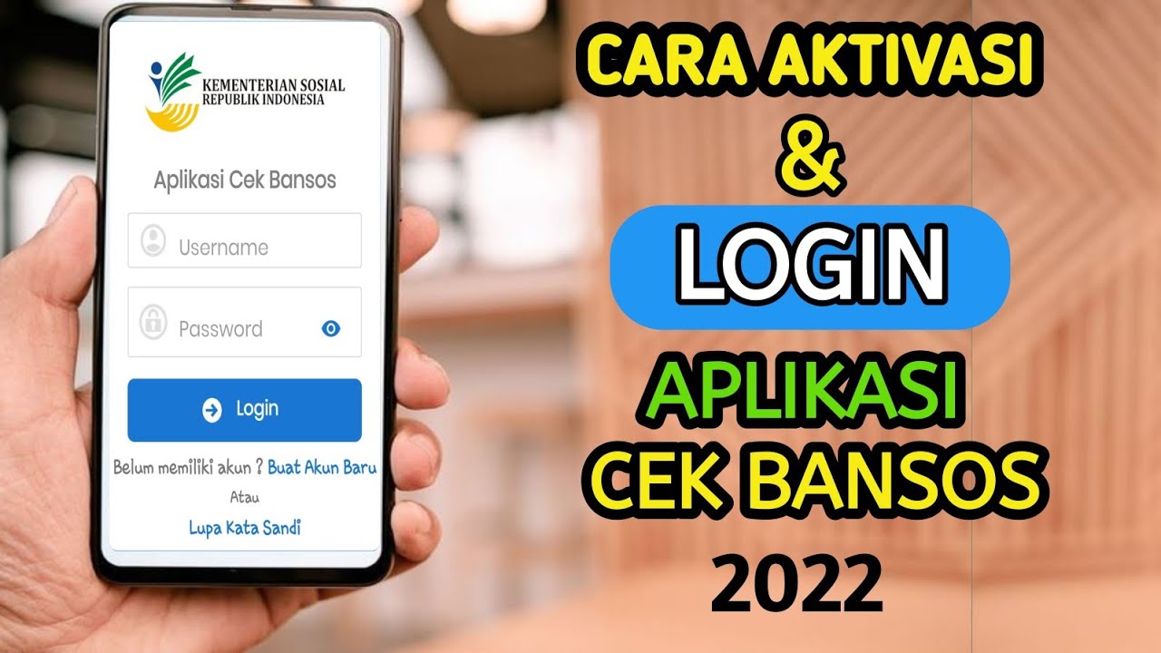 CARA AKTIVASI DAN LOGIN DI APLIKASI CEK BANSOS 2022