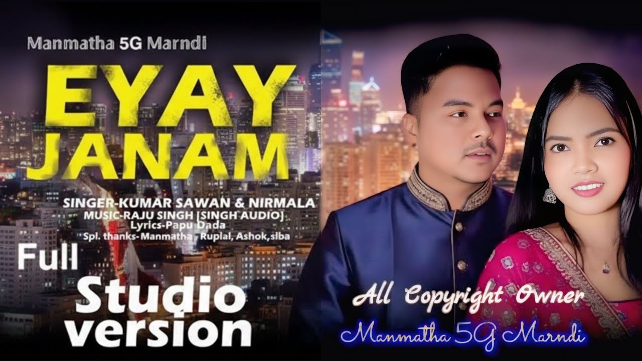 EYAY JANOM || New Santali FULL Studio Version Song 2026 || Nirmala Kisku & Kumar Sawan || 5G Marndi