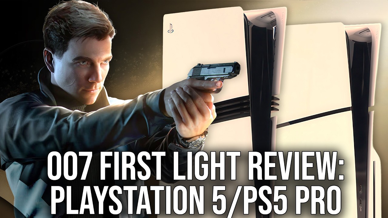 007 First Light PS5/PS5 Pro Review - Performance, Features, Mode + More