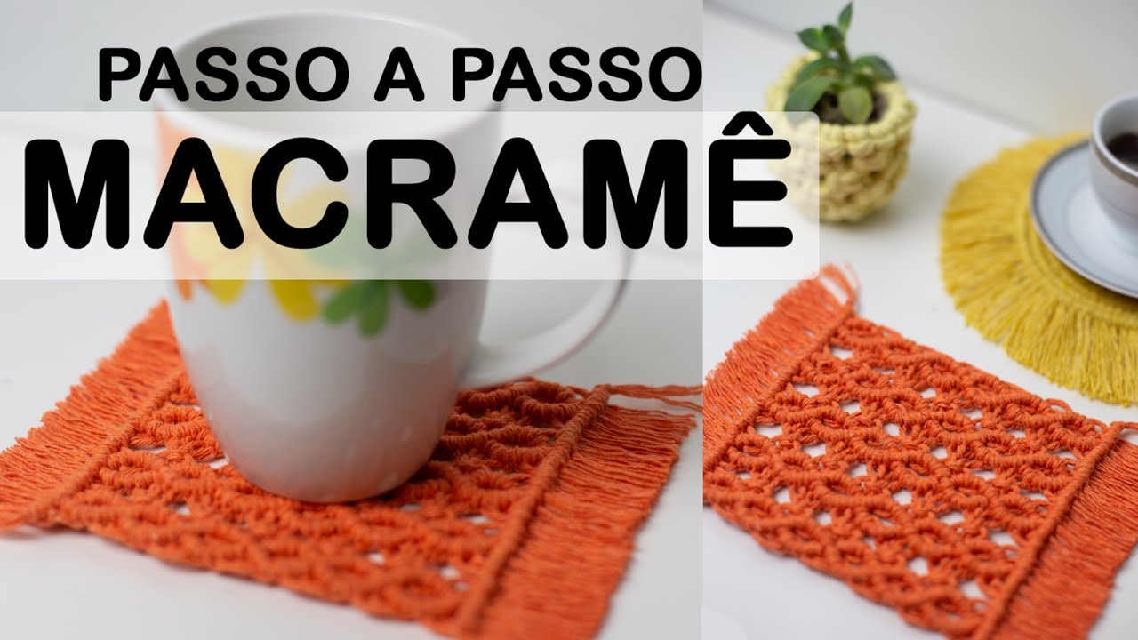 MACRAMÊ PASSO A PASSO | PORTA COPOS | #macramêiniciante