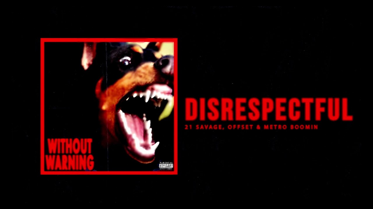 21 Savage x Offset x Metro Boomin - Disrespectful INSTRUMENTAL