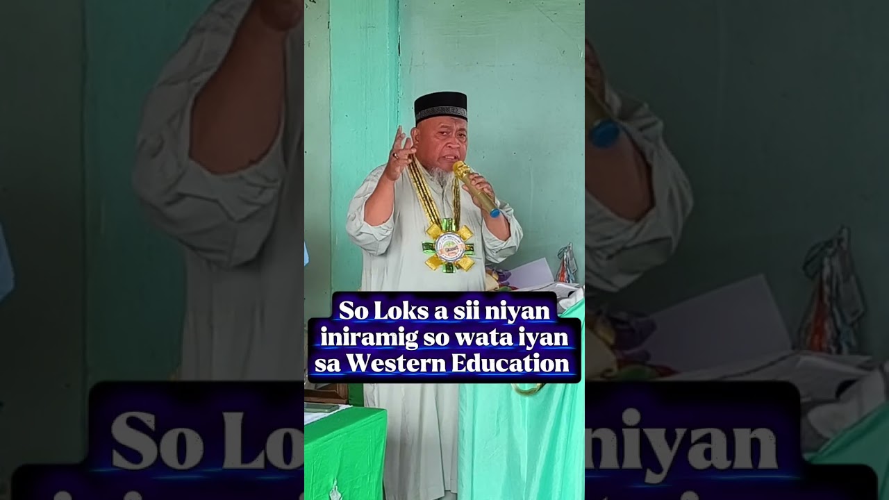 Kadedelikado o Loks a Sii niyan iniramig so Wata iyan sa Western Education 