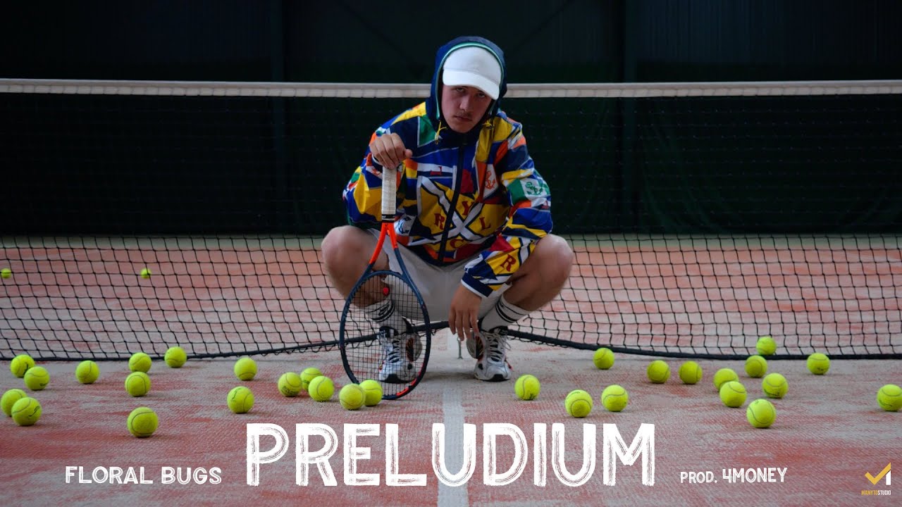 FLORAL BUGS - PRELUDIUM (PROD. 4MONEY)