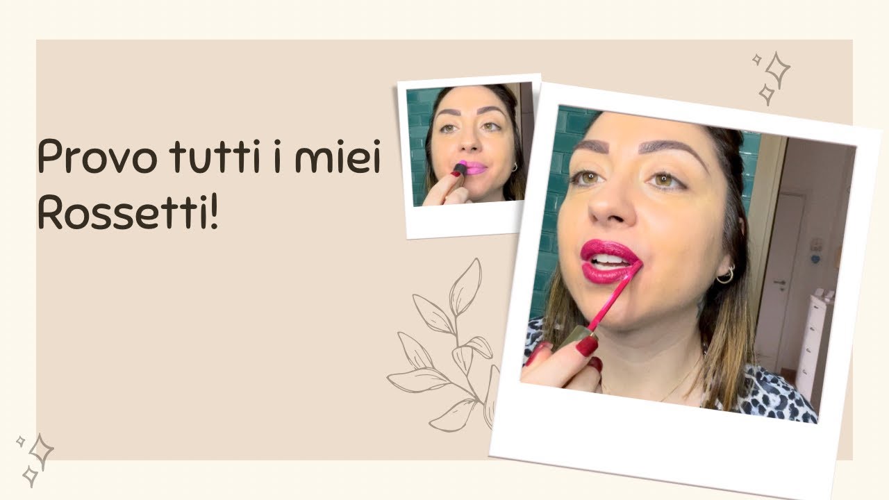 Provo tutti i miei rossetti!💄💋