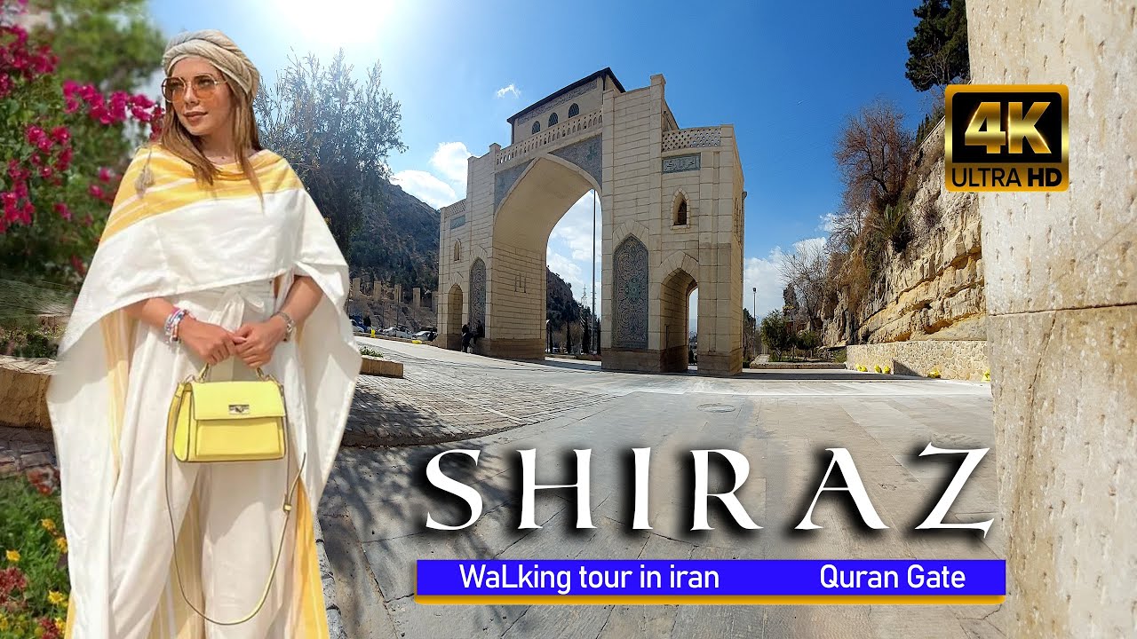 Shiraz  -  Iran Walking Tour 4k 60fps  -  quran gate A place to relax